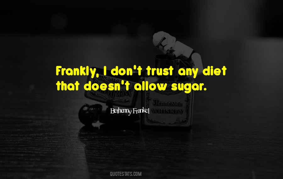 Quotes About Frankly #1181207