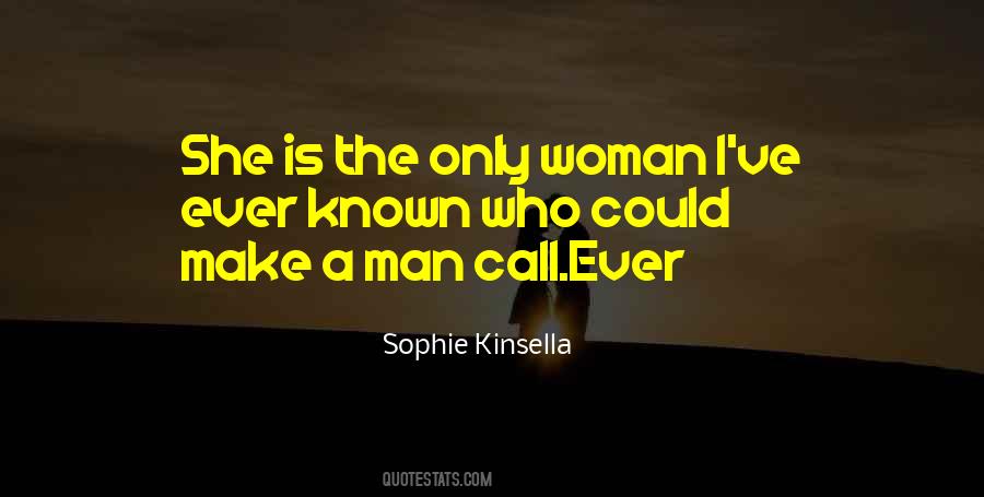 Only Woman Quotes #1021867