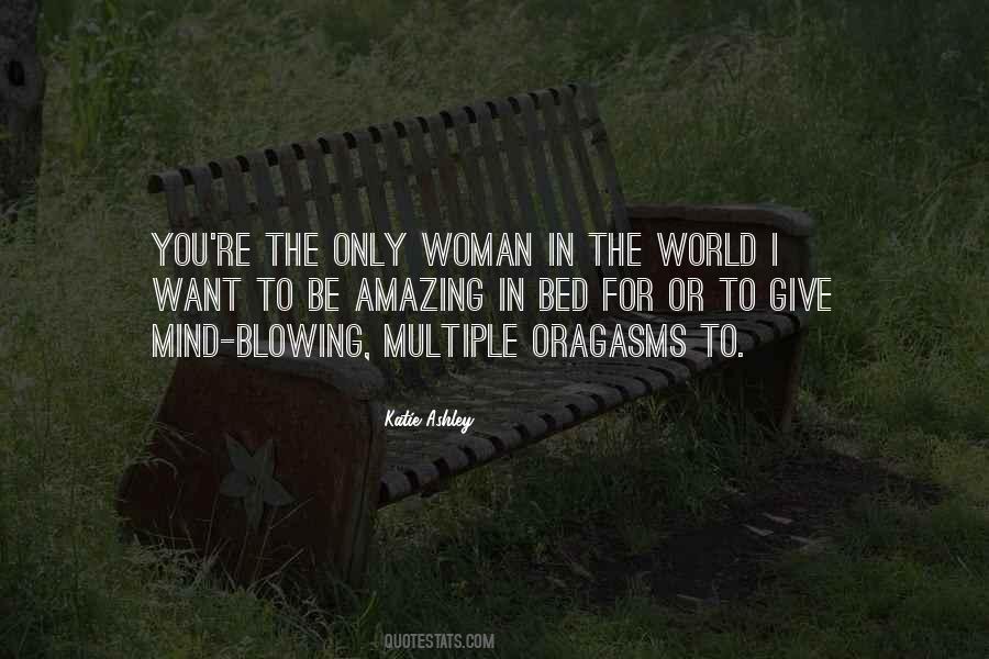 Only Woman Quotes #1558310