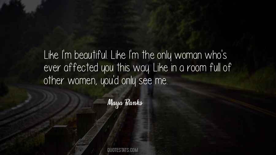 Only Woman Quotes #217970