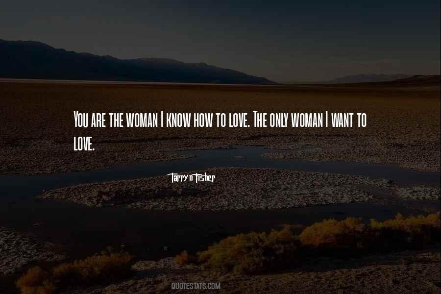 Only Woman Quotes #303866