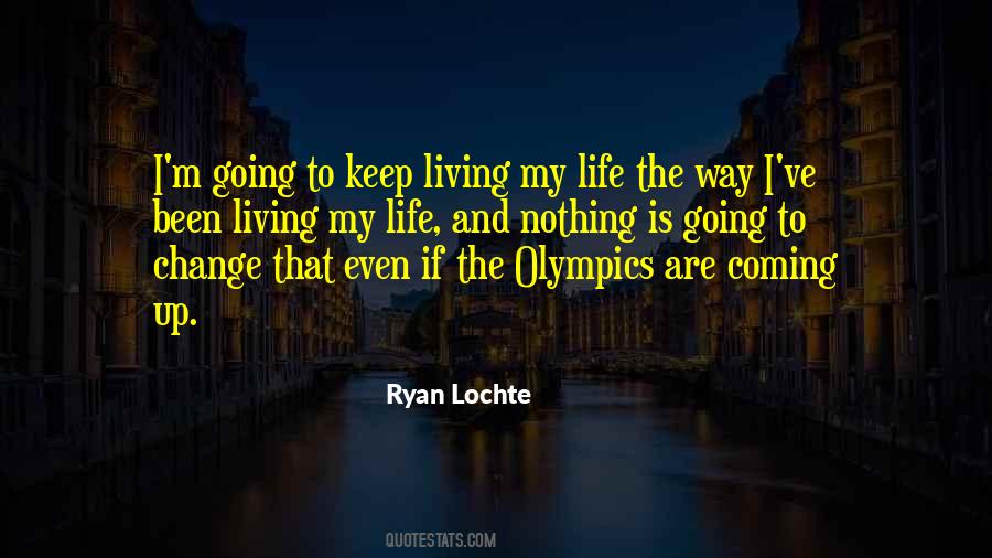 Keep Living Quotes #47485