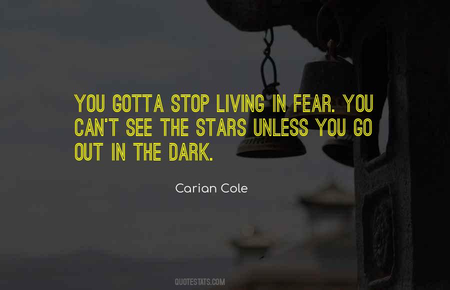 Quotes About Living In Fear #1056779