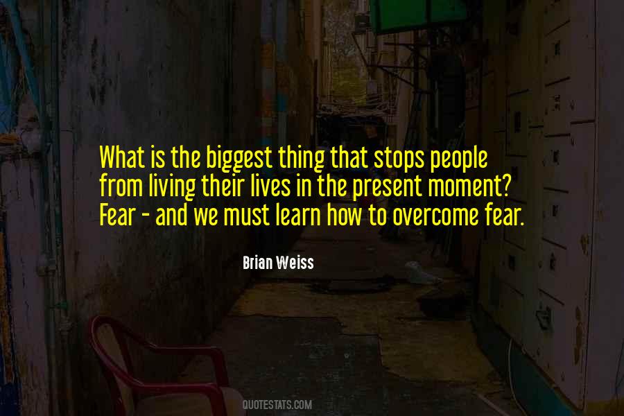 Quotes About Living In Fear #15197