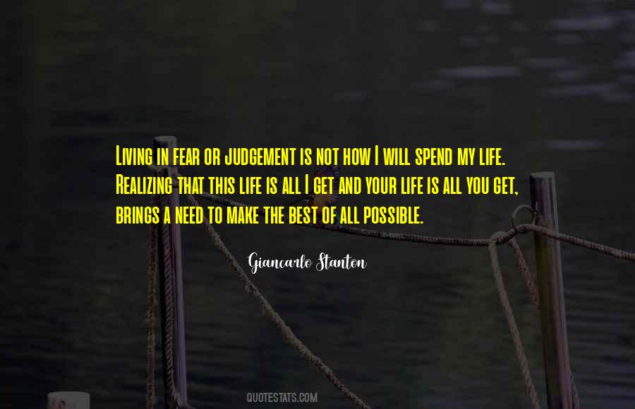 Quotes About Living In Fear #1641315