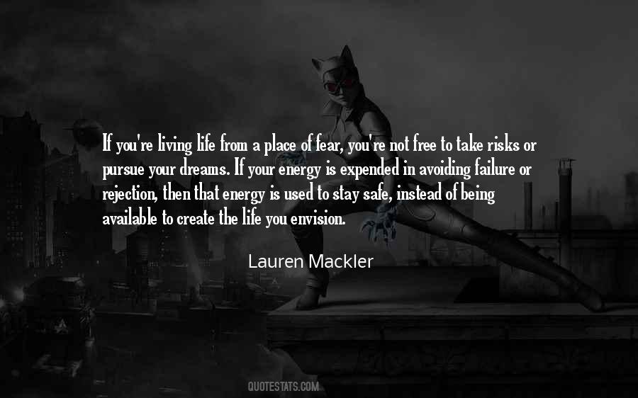 Quotes About Living In Fear #533428