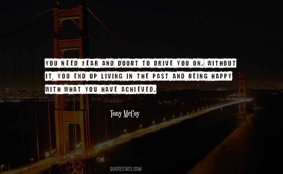 Quotes About Living In Fear #862640