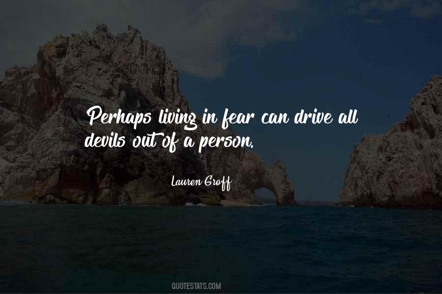 Quotes About Living In Fear #882134