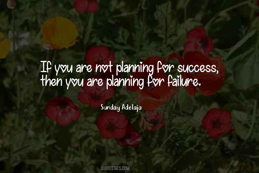 Quotes About Planning And Success #203613