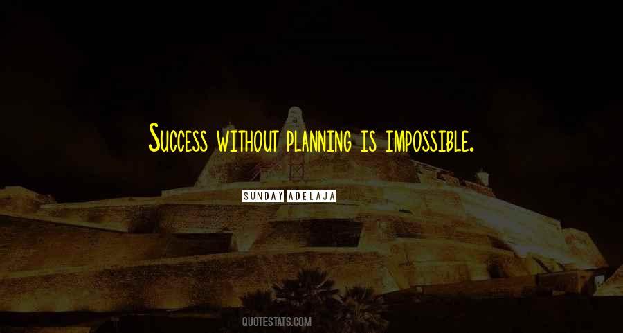 Quotes About Planning And Success #823330