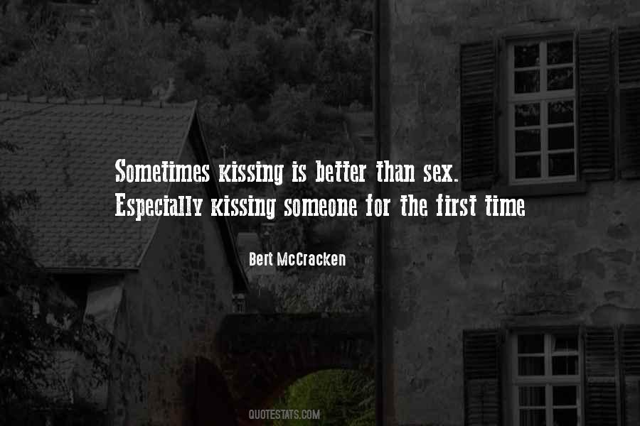 Quotes About Kissing For The First Time #1378916