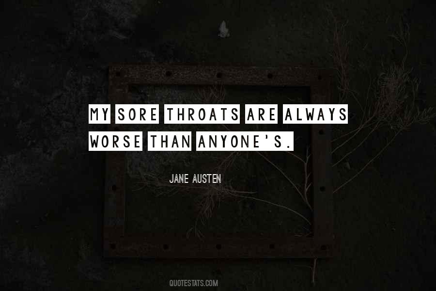 Quotes About Sore Throats #1580618