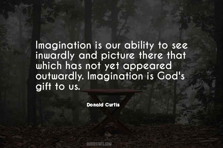 Quotes About Creativity And Imagination #284205