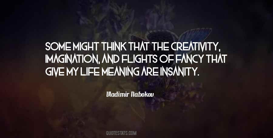 Quotes About Creativity And Imagination #326189