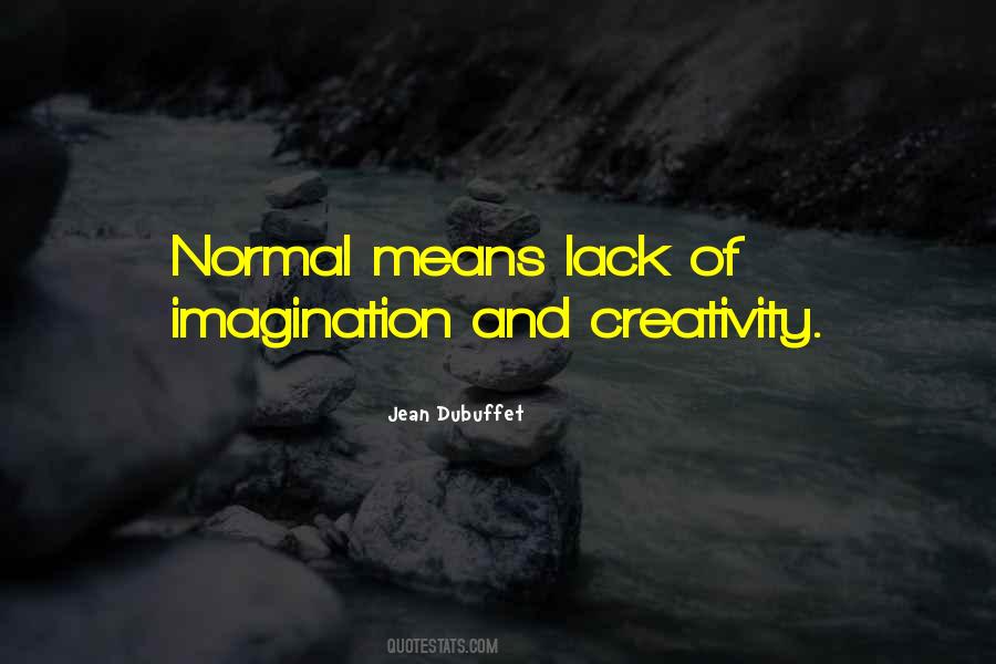 Quotes About Creativity And Imagination #523260