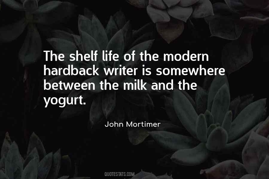 Quotes About Shelf Life #375809