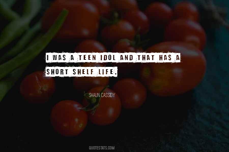 Quotes About Shelf Life #429219