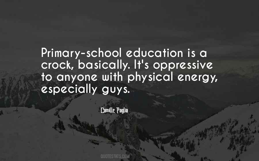 Quotes About Primary School #364584