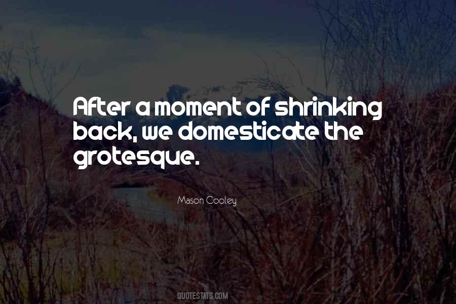 Domesticate Me Quotes #296634