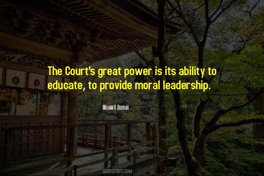 Quotes About Moral Leadership #1658869