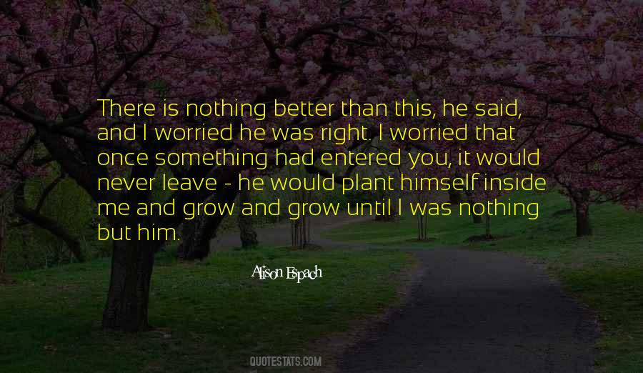 Love Was Right Quotes #269310
