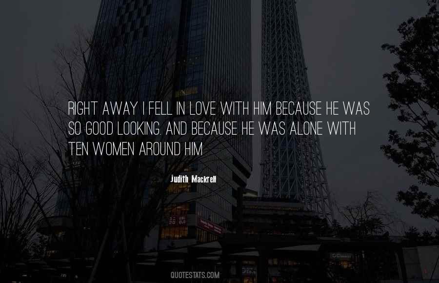 Love Was Right Quotes #446025