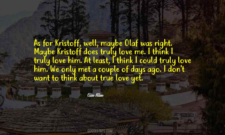 Love Was Right Quotes #458504