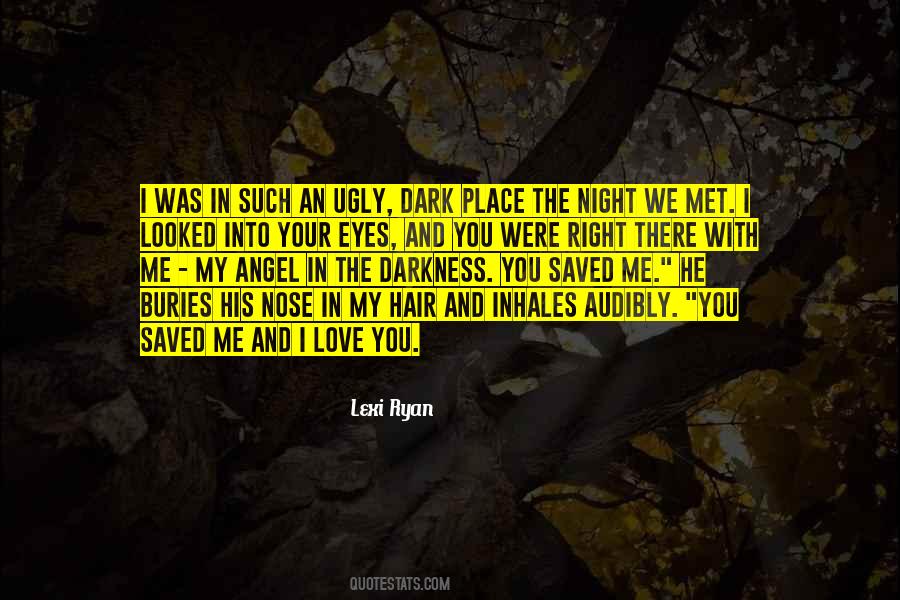 Love Was Right Quotes #479252