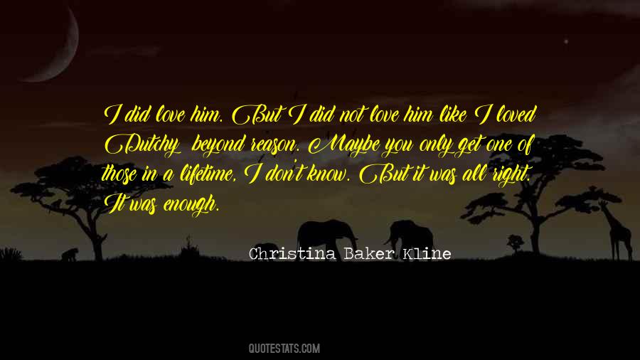 Love Was Right Quotes #74652