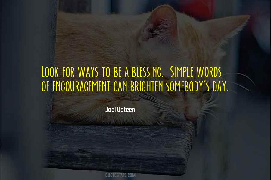 Brighten The Day Quotes #1046067