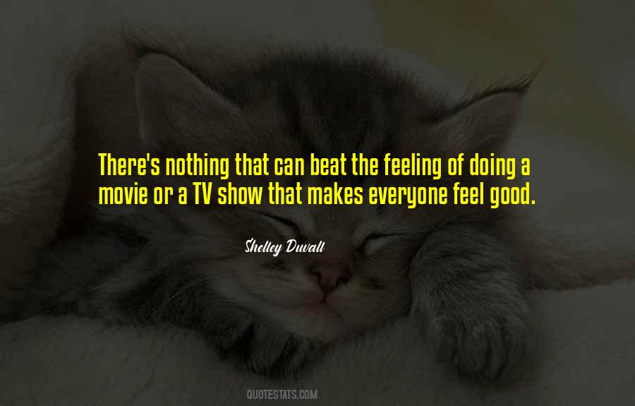 Quotes About Feel Good #1173307