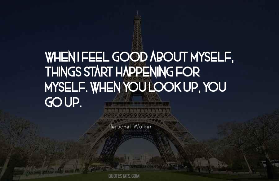 Quotes About Feel Good #1248830