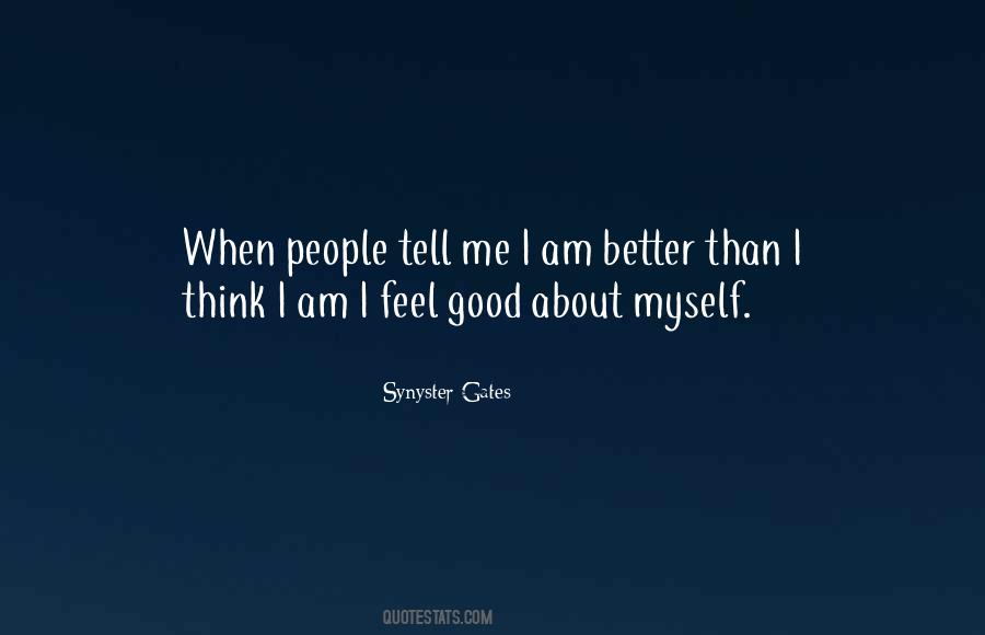 Quotes About Feel Good #1278196