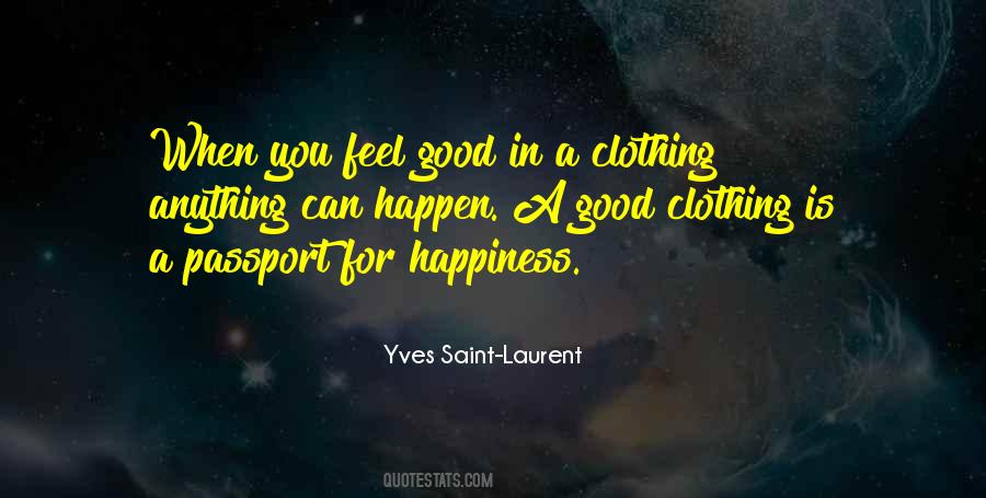 Quotes About Feel Good #1347555