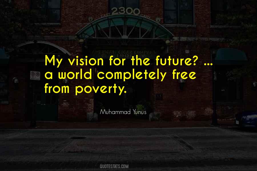 Quotes About Vision For The Future #808087