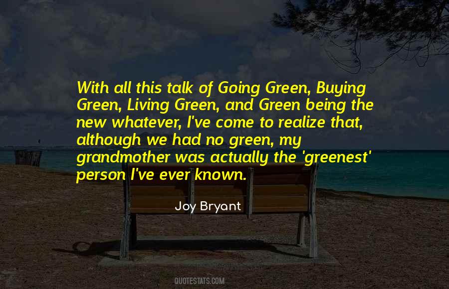 Quotes About Living Green #79276