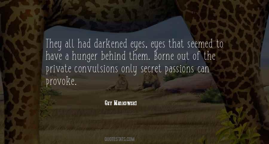 Quotes About Behind The Eyes #651039