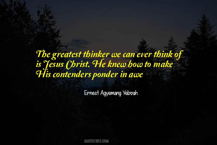 Quotes About Great Thinkers #1284563