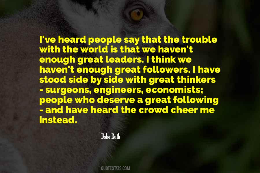 Quotes About Great Thinkers #1601287