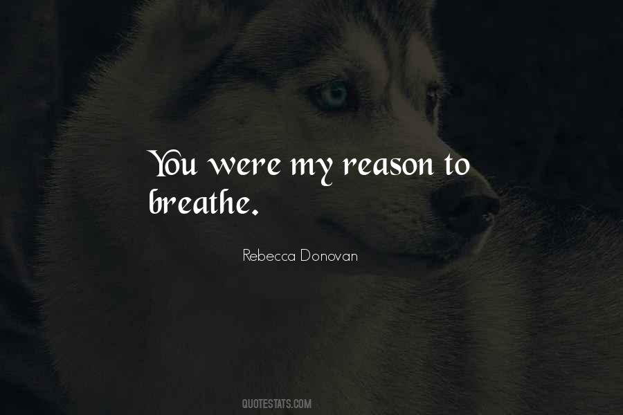 My Reason Quotes #651486