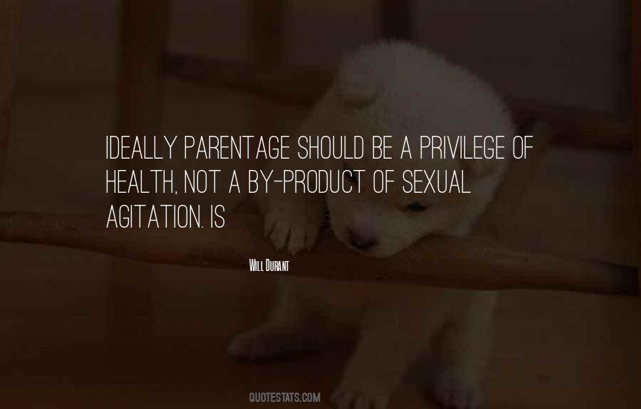 Quotes About Parentage #1220896