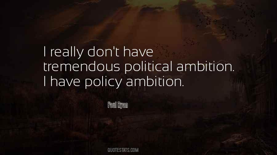 Quotes About Ambition #1558732