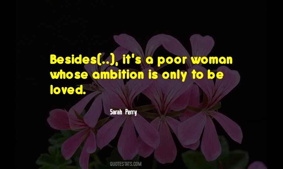 Quotes About Ambition #1559063