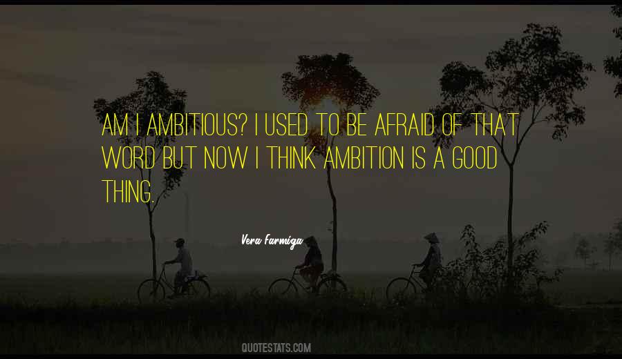 Quotes About Ambition #1567825