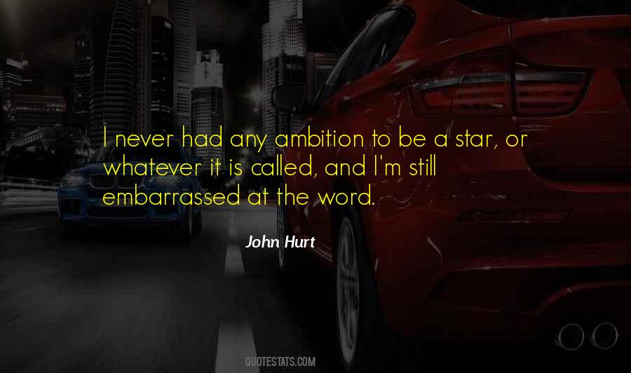 Quotes About Ambition #1686547