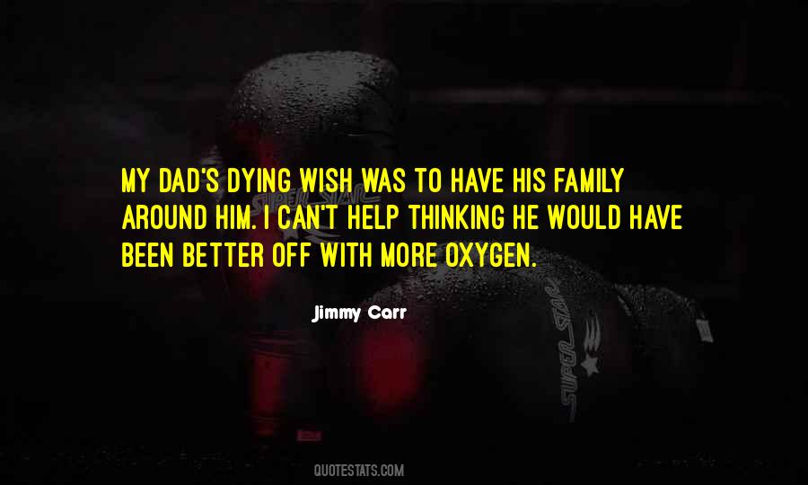 Quotes About My Dad Dying #217595