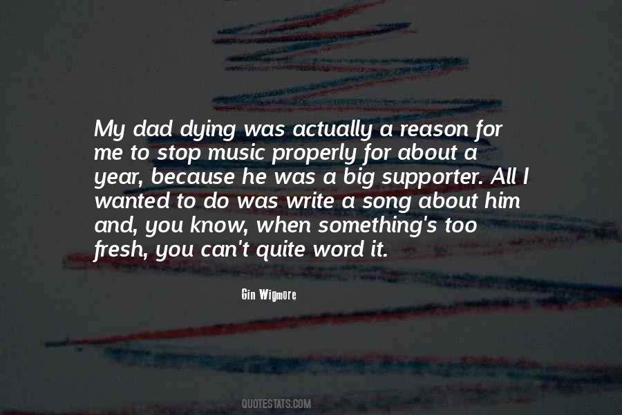 Quotes About My Dad Dying #89442