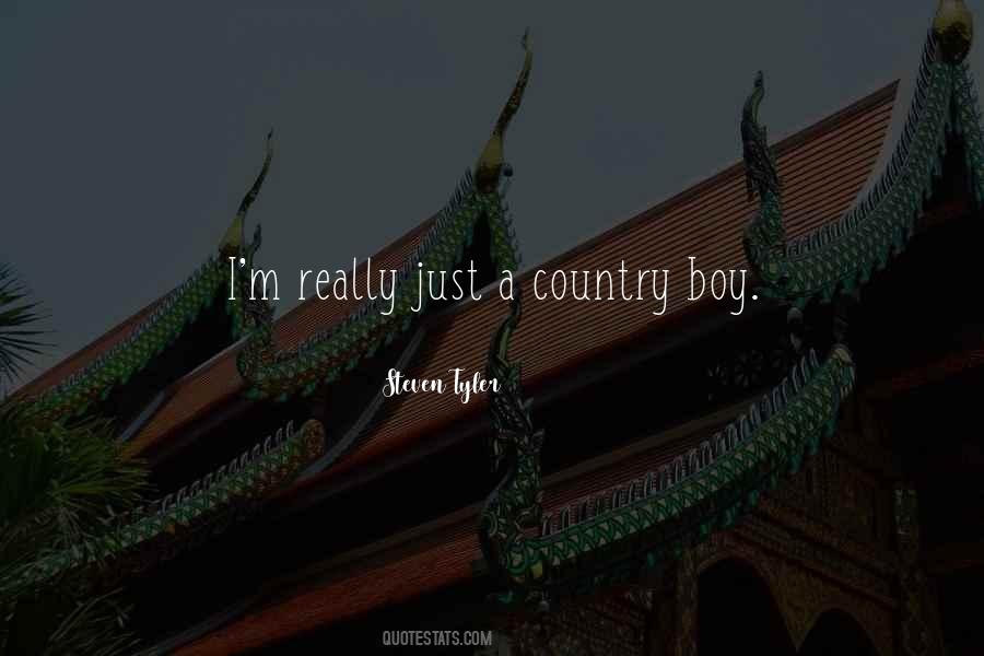 Quotes About My Country Boy #286993
