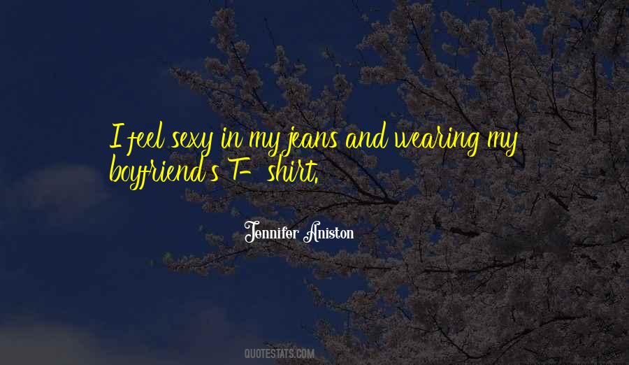 Wearing Jeans Quotes #1832292