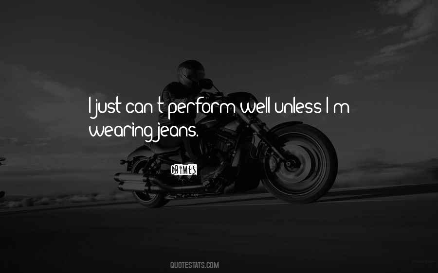 Wearing Jeans Quotes #217551